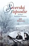 Severská rapsodie - Jiří Hanibal - kniha z kategorie Beletrie