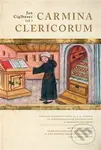 Carmina Clericorum (Latinské duchovní písně 14. až 15. století ve středoevropském univerzitním a školském prostředí) - kniha z kategorie Sborníky