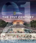 The National Geographic: The 21st Century (Photographs From the Image Collection) - kniha z kategorie Fotografie