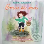 Ema se má - Martina Komárková, Markéta Laštuvková (ilustrátor) - kniha z kategorie Beletrie pro děti