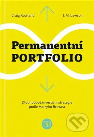Permanentní portfolio (Dlouhodobá investiční strategie podle Harryho Browna) - kniha z kategorie Odborné a naučné