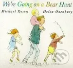 We´re Going on a Bear Hunt - Michael Rosen