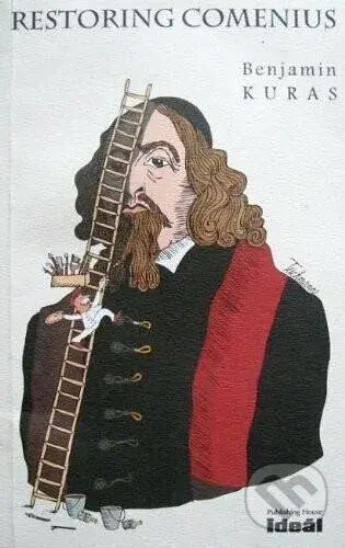 Restoring Comenius - Benjamin Kuras,Restoring Comenius - Benjamin Kuras