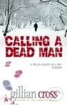 Calling a Dead Man - Gillian Cross - kniha z kategorie Pro děti