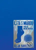 Letá s Máriou - Olja Savičević Ivančević - kniha z kategorie Společenská beletrie