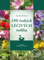 100 českých léčivých rostlin - František Hermann - kniha z kategorie Biologie
