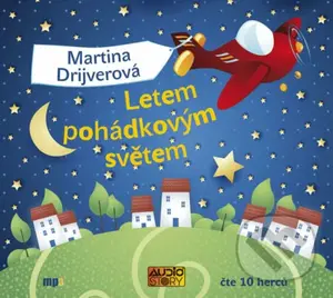 Letem pohádkovým světem (audiokniha) (CD (mp3)) - Martina Drijverová - audiokniha z kategorie Pohádky