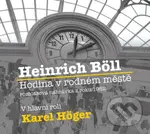 Hodina v rodném městě (CD) - Heinrich Böll - audiokniha z kategorie Drama a divadelní hry