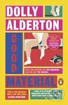 Good Material - Dolly Alderton - kniha z kategorie Společenská beletrie