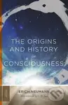 The Origins and History of Consciousness - Erich Neumann - kniha z kategorie Filozofie