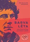 Barva léta - Reinaldo Arenas - kniha z kategorie Společenská beletrie