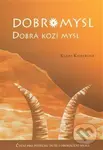 Dobromysl (Dobrá kozí mysl) - Klára Kaiserová - kniha z kategorie Pohádky