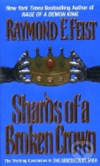 Shards of a Broken Crown - Raymond E. Feist - kniha z kategorie Fantasy