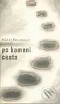 Po kameni cesta - Michal Matzenauer - kniha z kategorie Poezie