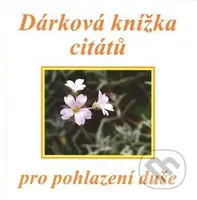 Dárková knížka citátů pro pohlazení duše - kniha z kategorie Beletrie