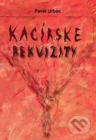 Kacírske rekvizity - Pavel Urban - kniha z kategorie Poezie