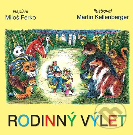 Rodinný výlet - Miloš Ferko