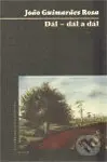 Dál – dál a dál - Joao Guimaraes Rosa - kniha z kategorie Společenská beletrie