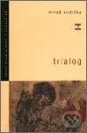 Trialog - Miloš Vodička - kniha z kategorie Poezie