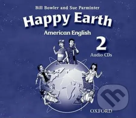 American Happy Earth 2: Class Audio CDs /2/ - Bill Bowler - audiokniha z kategorie 2. stupeň