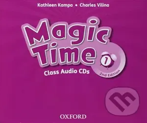 Magic Time 1: Class Audio CDs /3/ (2nd) - Kathleen Kampa - audiokniha z kategorie 1. stupeň