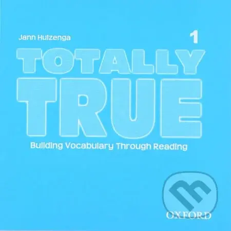 Totally True 1: Audio CD - Jann Huizenga - audiokniha z kategorie Jazykové učebnice a slovníky