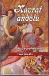Návrat andělů (Andělé v průběhu věků) - Laura Winckler - kniha z kategorie Magie a okultismus
