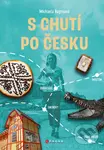 S chutí po Česku (Vlakem za regionálními specialitami a zážitky) - Michaela Bugrisová, Michaela Bugrisová (ilustrátor)