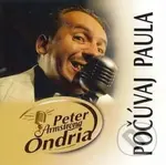 Ondria Peter Armrstrong - Počuvaj, Paula (CD + DVD) - film z kategorie Hudební