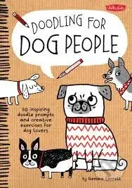 Doodling for Dog People (50 inspiring doodle prompts and creative exercises for dog lovers) - kniha z kategorie Omalovánky, vystřihovánky, papír