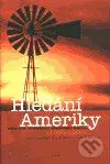 Hledání Ameriky (antologie současného quebeckého románu (1980-2000)) - kniha z kategorie Společenská beletrie