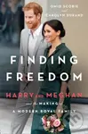 Finding Freedom (Harry and Meghan and the Making of a Modern Royal Family) - kniha z kategorie Životopisy