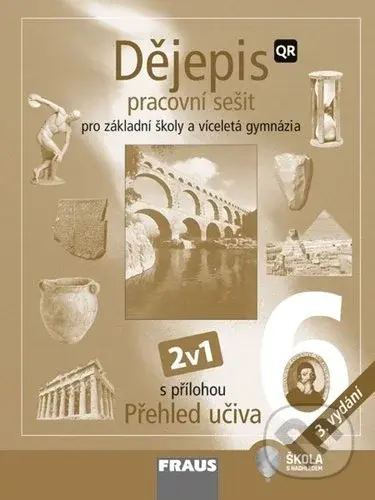 Dějepis 6 Pracovní sešit (Pro základní školy a víceletá gymnázia) - kniha z kategorie 2. stupeň
