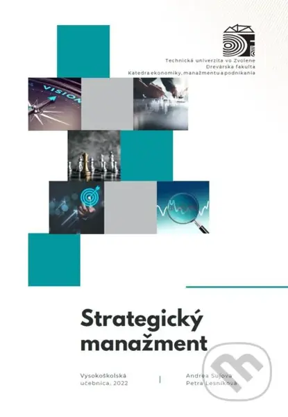 Strategický manažment - Andrea Sujová - kniha z kategorie Strategický management