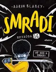 Smradi: Epizóda 14 (Sú zzz-a tebou!) - Aaron Blabey