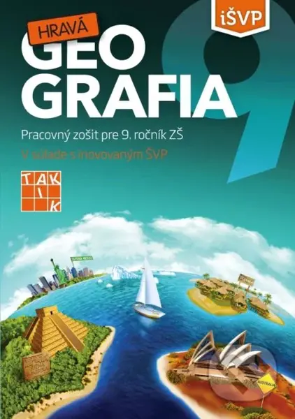 Hravá geografia 9 (Pracovný zošit pre 9. ročník ZŠ, 3. vydanie) - kniha z kategorie 2. stupeň