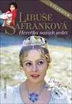 Libuše Šafránková (Herečka našich srdcí) - Dana Čermáková - kniha z kategorie Film