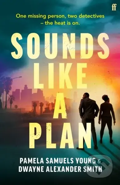 Sounds Like a Plan - Dwayne Alexander Smith, Pamela Samuels Young - kniha z kategorie Detektivky