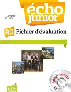 Écho Junior - Niveau A2 - Fichier d´évaluation - Jacky Girardet