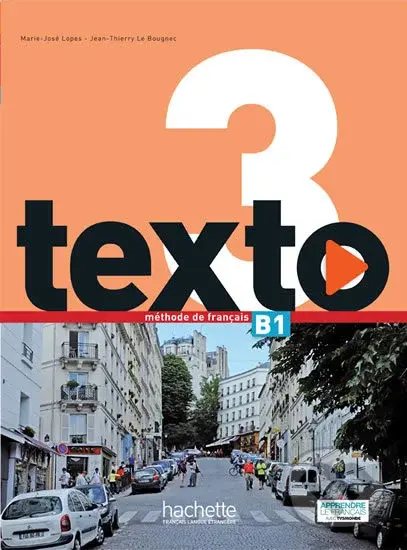 Texto 3 (B1): Livre de l´éleve + DVD-ROM + Manuel numérique éleve - Marie-José Lopes