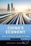China's Economy (What Everyone Needs to Know) - Arthur R. Kroeber