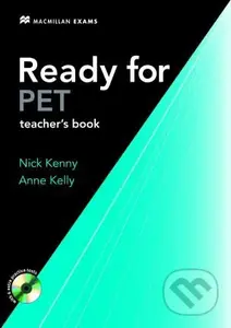 Ready for PET Teachers Book - Nick Kenny, Anne Kelly - kniha z kategorie Jazykové učebnice a slovníky