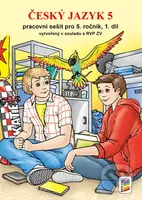 Český jazyk 5 - Pracovní sešit pro 5. ročník, 1. díl - kniha z kategorie 1. stupeň