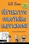 Sesterstvo sobotního sauvignonu - Gill Sims - kniha z kategorie Společenská beletrie