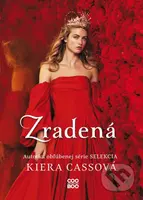 Zradená - Kiera Cass - kniha z kategorie Beletrie pro děti