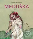 Meduška - Elena Čepčeková, Katarína Vavrová (ilustrátor)