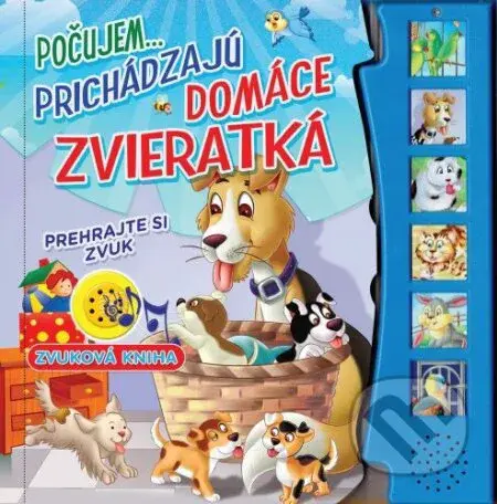 Počujem...prichádzajú domáce zvieratká (Zvuková kniha) - kniha z kategorie Beletrie pro děti