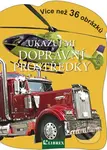Ukazuj mi dopravní prostředky (Více než 36 obrázků) - kniha z kategorie Naučné knihy