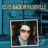 Elvis Presley: Back In Nashville LP (2 LP) - Elvis Presley