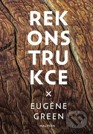 Rekonstrukce - Eugína Green - kniha z kategorie Společenská beletrie